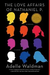 Book cover of The Love Affairs of Nathaniel P. by Adelle Waldman