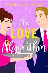 Book cover of The Love Algorithm by Camilla Isley