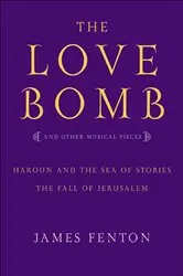 Book cover of The Love Bomb by James Fenton