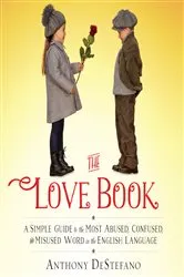 Book cover of The Love Book by Anthony DeStefano