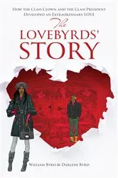 Book cover of The Love-Byrds' Story by Byrd, Darlene,