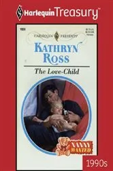 Book cover of THE LOVE-CHILD by Kathryn Ross