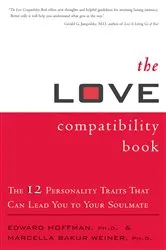 Book cover of The Love Compatibility Book by PhD Edward Hoffman