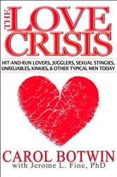 Book cover of The Love Crisis by Carol Botwin