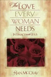 Book cover of The Love Every Woman Needs by Jan McCray