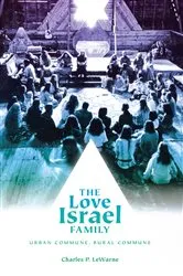 Book cover of The Love Israel Family by Charles Pierce LeWarne