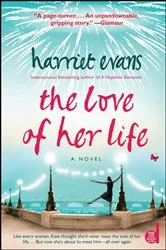 Book cover of The Love of Her Life by Harriet Evans