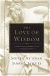 Book cover of The Love of Wisdom by Steven B. Cowan