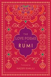 Book cover of The Love Poems of Rumi by Rumi