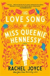 Book cover of The Love Song of Miss Queenie Hennessy by Rachel Joyce