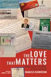 Book cover of The Love That Matters by Charles H. Featherstone