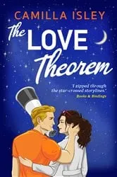 Book cover of The Love Theorem by Camilla Isley