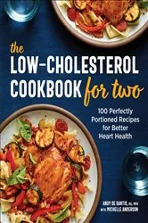 Book cover of The Low-Cholesterol Cookbook for Two by Andy De Santis