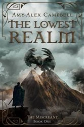 Book cover of The Lowest Realm by Amy-Alex Campbell
