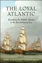 Book cover of The Loyal Atlantic by Jerry Bannister