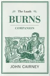 Book cover of The Luath Burns Companion by John Cairney