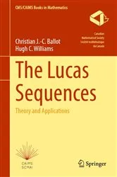 Book cover of The Lucas Sequences by Christian J.-C. Ballot