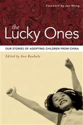 Book cover of The Lucky Ones by Mae M. Ngai