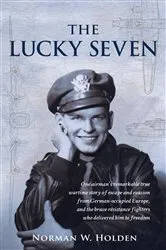 Book cover of The Lucky Seven by Holden, Norman, W.