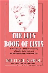Book cover of The Lucy Book of Lists by Michael Karol
