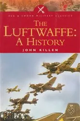 Book cover of The Luftwaffe: A History by John Killen