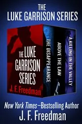 Book cover of The Luke Garrison Series by J. F. Freedman