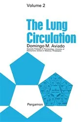 Book cover of The Lung Circulation by Domingo M. Aviado