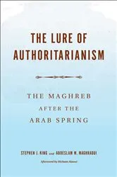 Book cover of The Lure of Authoritarianism by Stephen J. King