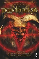 Book cover of The Lure of the Dark Side by Christopher H. Partridge