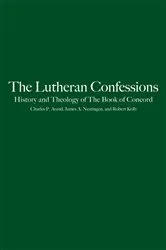 Book cover of The Lutheran Confessions by Robert Kolb