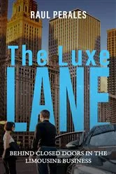 Book cover of The Luxe Lane by Raul Perales