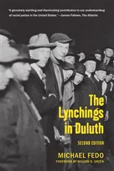 Book cover of The Lynchings in Duluth (2nd ed.) by MIchael Fedo