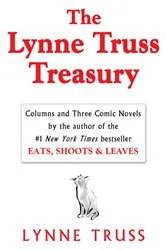 Book cover of The Lynne Truss Treasury by Lynne Truss