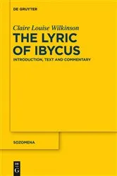 Book cover of The Lyric of Ibycus by Claire Louise Wilkinson