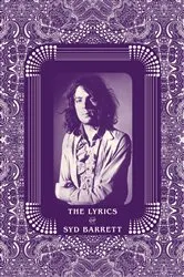 Book cover of The Lyrics of Syd Barrett by Syd Barrett