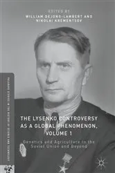 Book cover of The Lysenko Controversy as a Global Phenomenon, Volume 1 by William deJong-Lambert