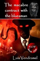 Book cover of The macabre contract with the bluesman by Luis Vendramel