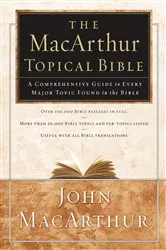 Book cover of The MacArthur Topical Bible by John F. MacArthur