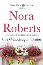 Book cover of The MacGregor Brides by Nora Roberts
