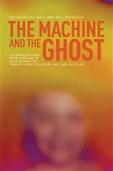 Book cover of The machine and the ghost by Neil Matheson