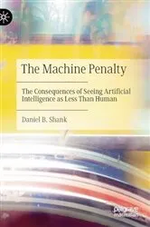 Book cover of The Machine Penalty by Daniel B. Shank