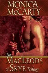 Book cover of The MacLeods of Skye Trilogy 3-Book Bundle by Monica McCarty
