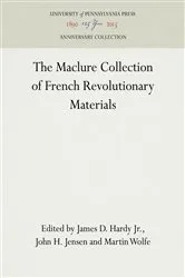 Book cover of The Maclure Collection of French Revolutionary Materials by Jr., James D. Hardy,