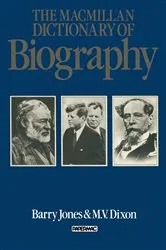 Book cover of The Macmillan Dictionary of Biography by Barry Owen Jones