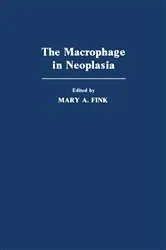 Book cover of The Macrophage In Neoplasia by Mary Fink