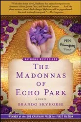 Book cover of The Madonnas of Echo Park by Brando Skyhorse