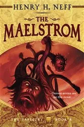 Book cover of The Maelstrom by Henry H. Neff