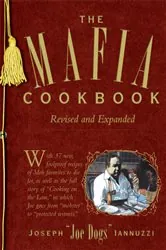 Book cover of The Mafia Cookbook by Joseph Iannuzzi