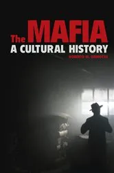 Book cover of The Mafia by Roberto M. Dainotto
