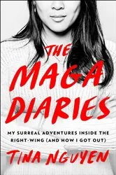 Book cover of The MAGA Diaries by Tina Nguyen